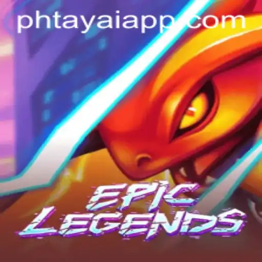 EpicLegends: Unveiling the Adventure with PHtaya